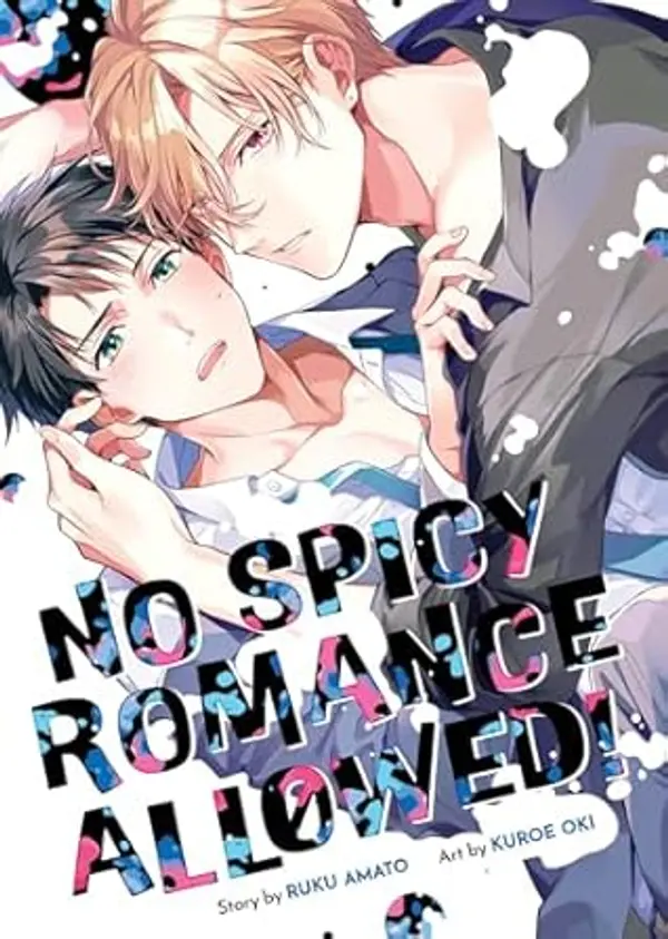 No Spicy Romance Allowed! by Kuroe Oki cover