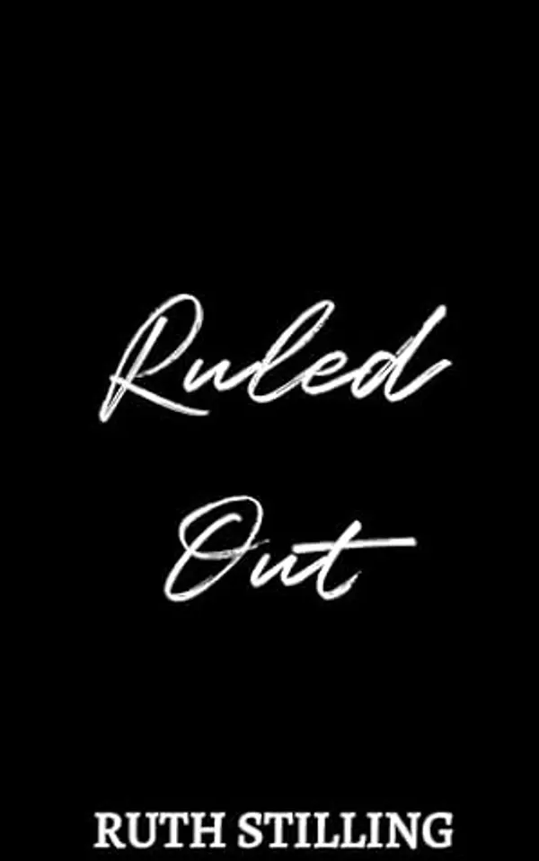 Ruled Out (Seattle Scorpions Series Book 4) by Ruth Stilling cover
