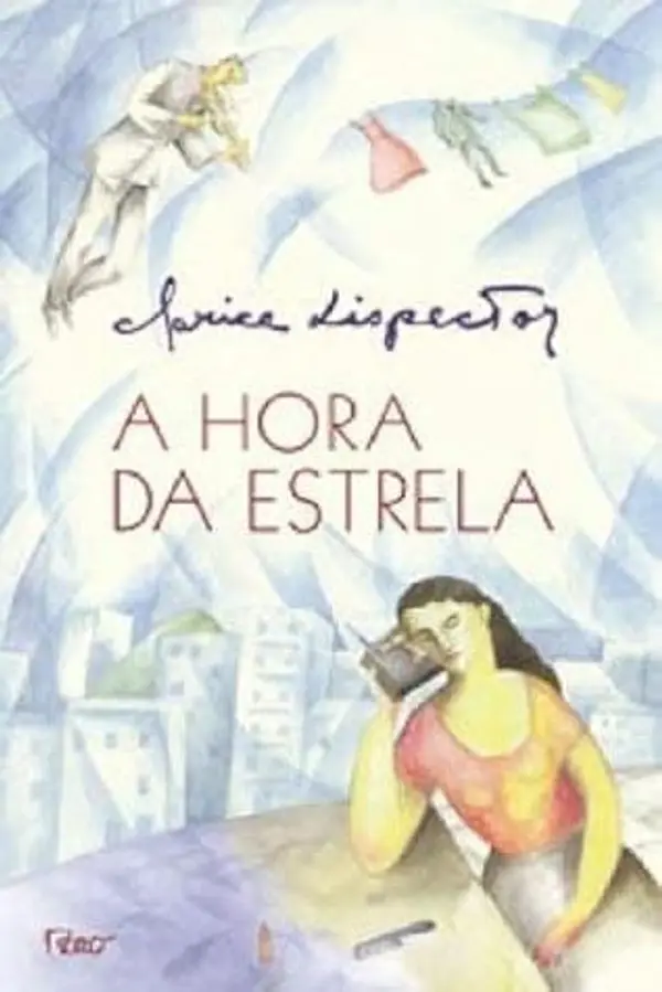 A Hora da Estrela (Em Portugues do Brasil) by Clarice Lispector (1998) Paperback by Clarice Lispector cover
