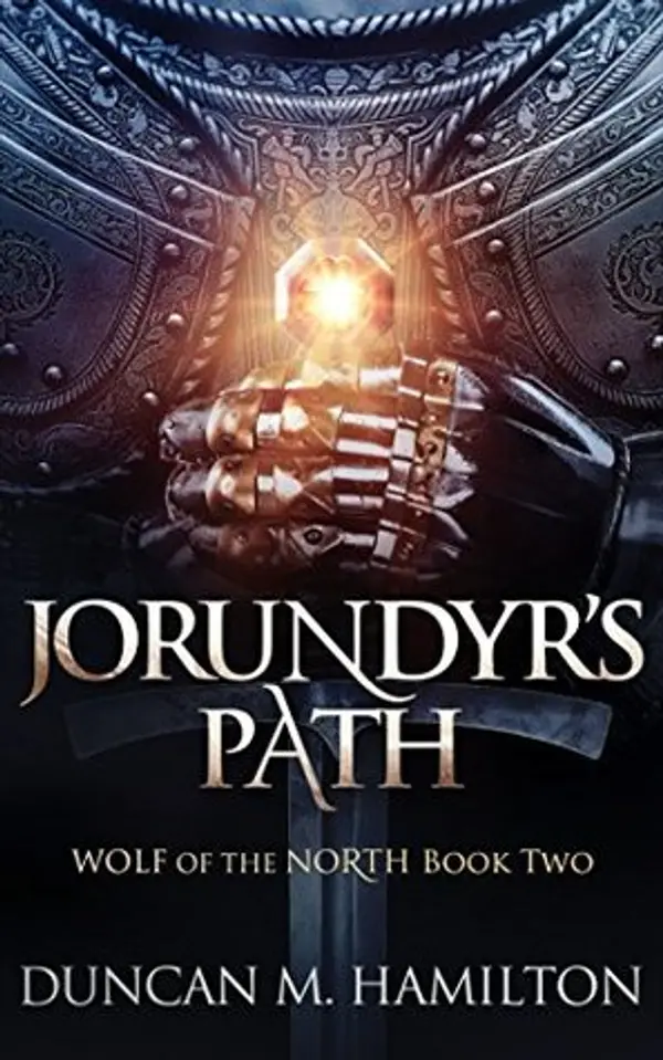 Jorundyr's Path (Wolf of the North, #2) by Duncan M. Hamilton cover