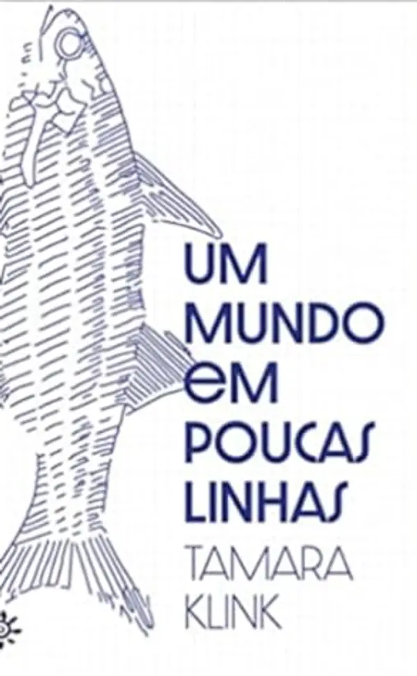 Um mundo em poucas linhas by Tamara Klink cover