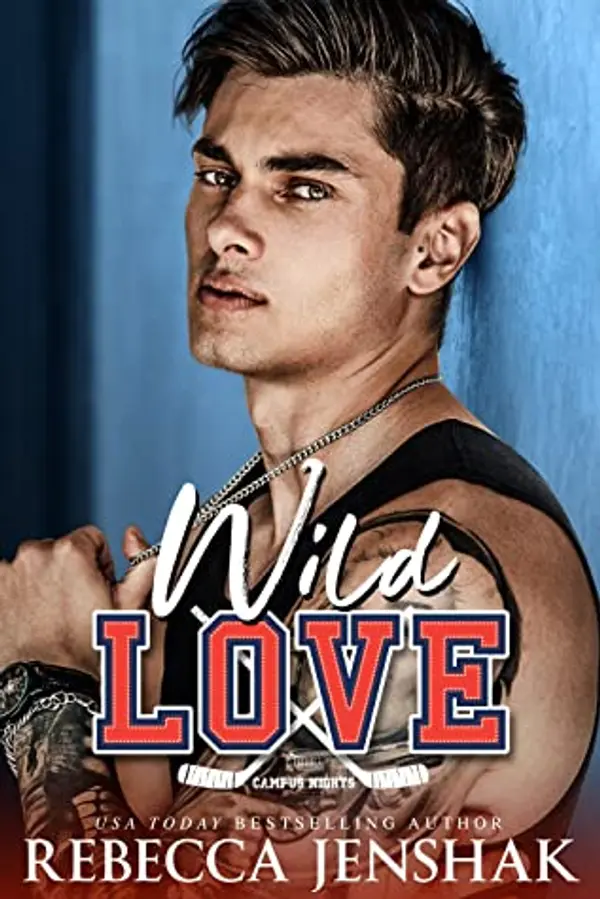 Wild Love (Campus Nights, #4) by Rebecca Jenshak cover