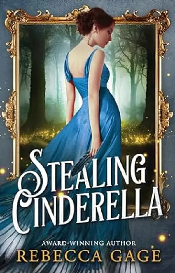 Stealing Cinderella by Rebecca Gage cover