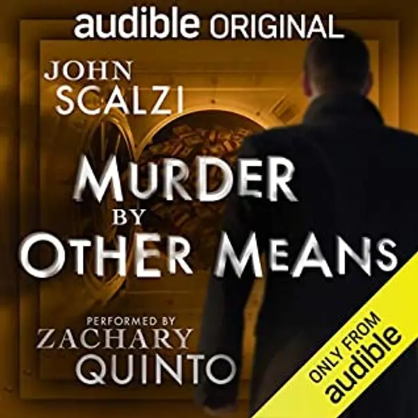 Murder by Other Means (The Dispatcher, #2) by John Scalzi cover