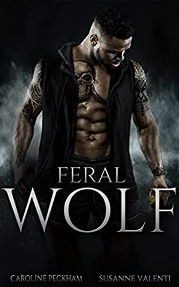 Feral Wolf (Darkmore Penitentiary, #3) by Caroline Peckham cover