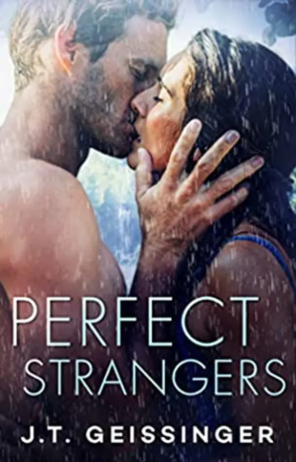 Perfect Strangers by J.T. Geissinger cover