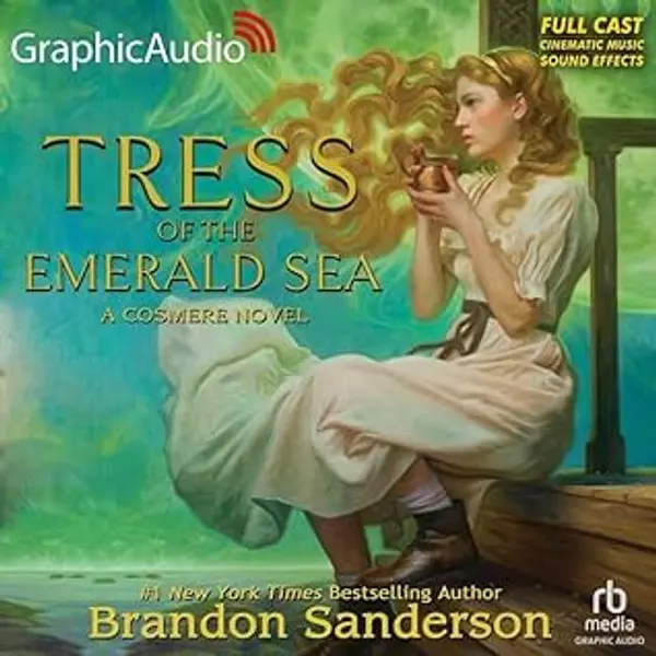 Tress of the Emerald Sea: A Cosmere Novel [Dramatized Adaptation]: Secret Projects 1 (Secret Projects) by Brandon Sanderson cover