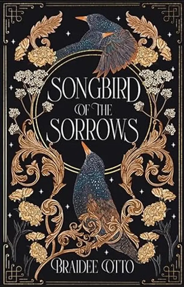 Songbird of the Sorrows by Braidee Otto cover