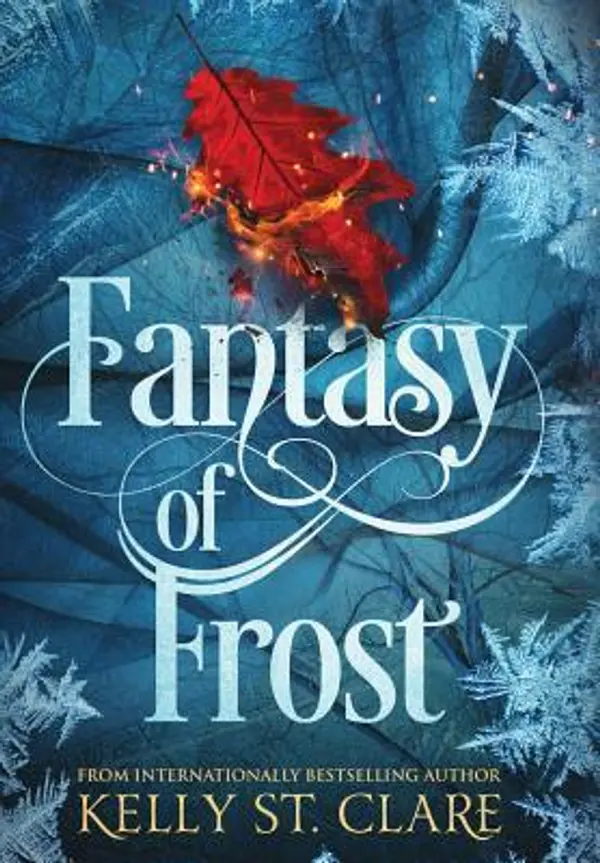 Fantasy of Frost (The Tainted Accords, #1) by Kelly St. Clare cover
