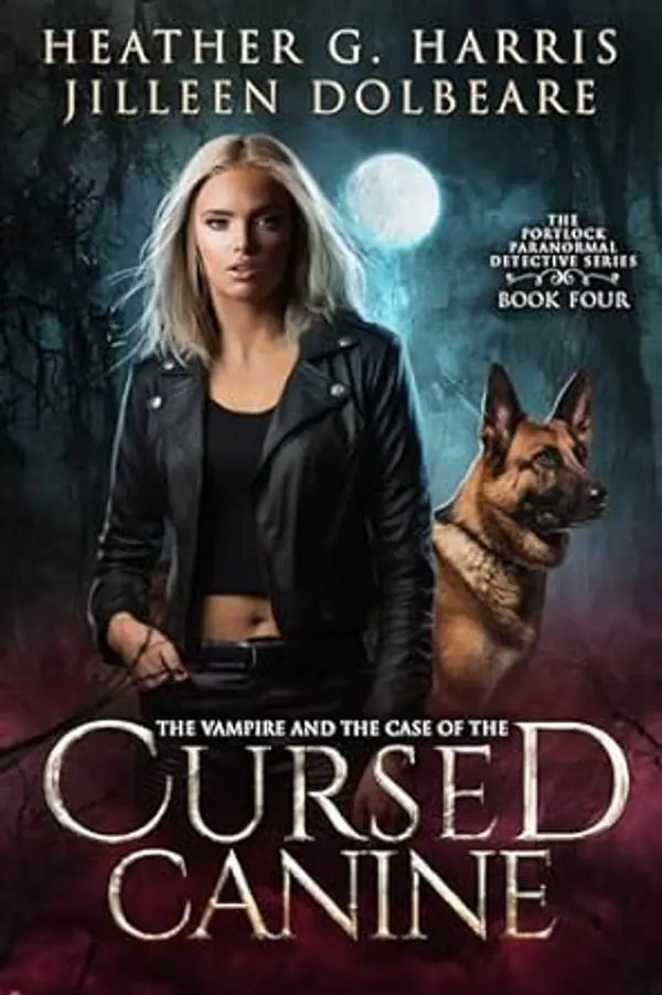 The Vampire and the Case of the Cursed Canine (The Portlock Paranormal Detective Series, #4) by Heather G. Harris cover