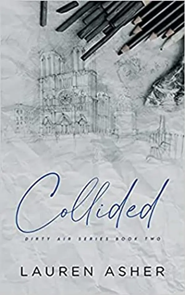 Collided (Dirty Air, #2) by Lauren Asher cover