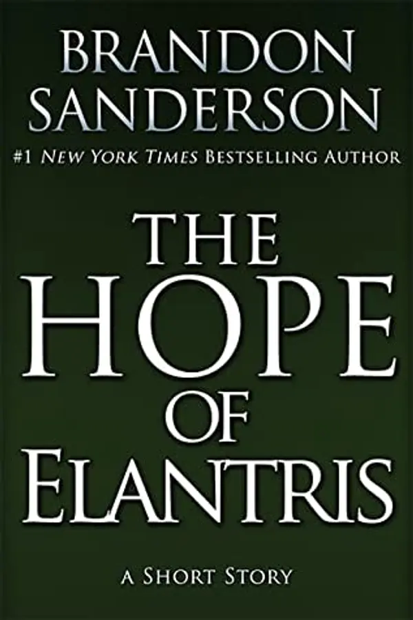 The Hope of Elantris (Elantris, #1.5) by Brandon Sanderson cover