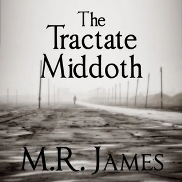 The Tractate Middoth by M.R. James cover