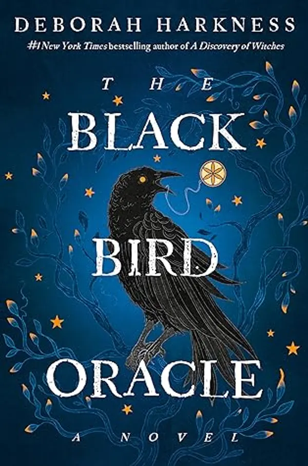 The Black Bird Oracle (All Souls, #5) by Deborah Harkness cover