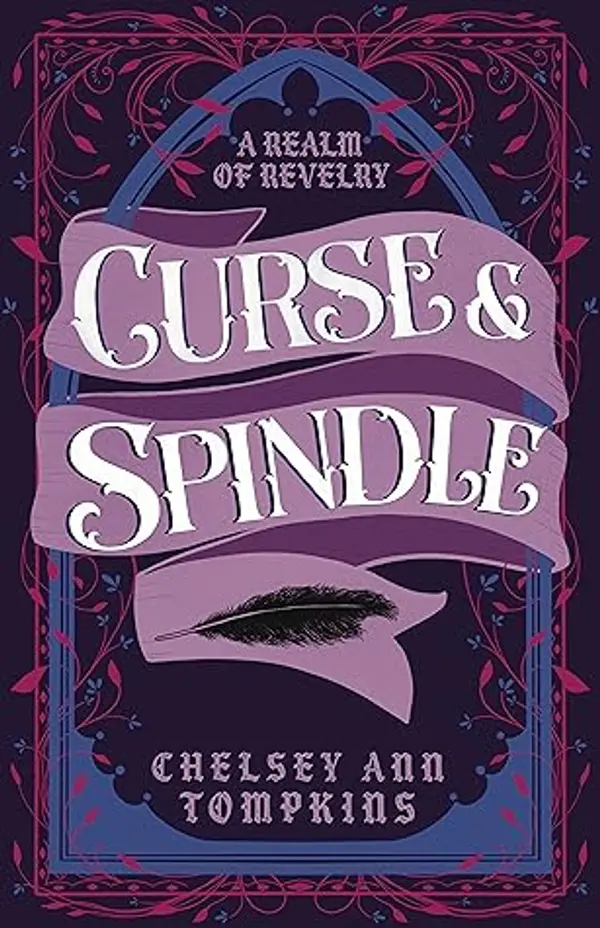 Curse and Spindle by Chelsey Ann Tompkins cover