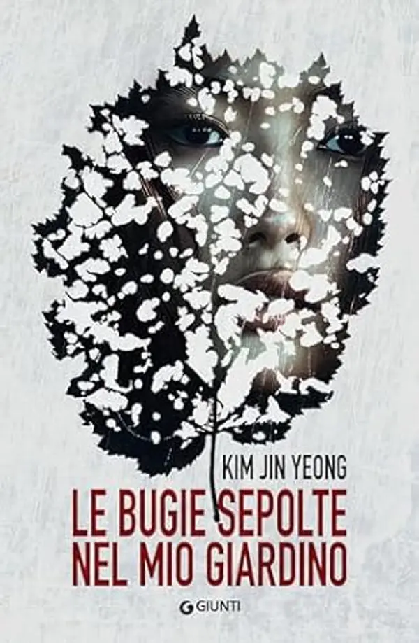 Le bugie sepolte nel mio giardino (Italian Edition) by Kim Jin Yeong cover