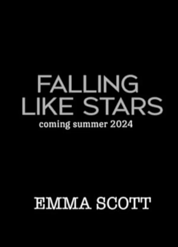 Falling Like Stars by Emma   Scott cover