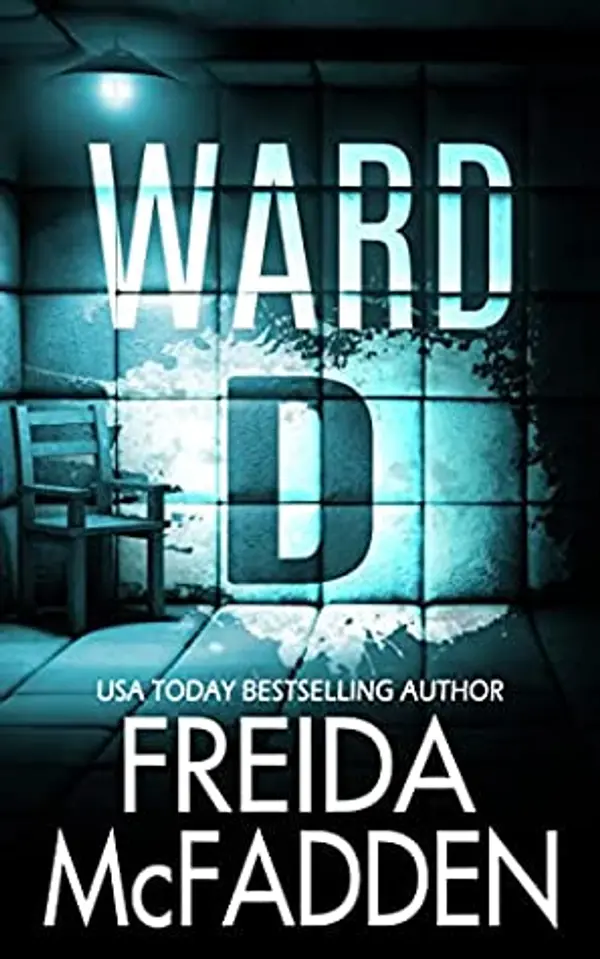 Ward D by Freida McFadden cover