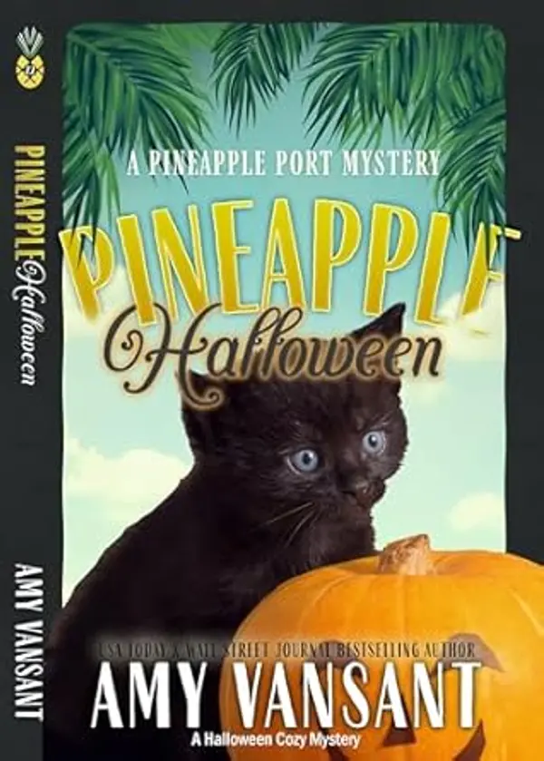 Pineapple Halloween (Pineapple Port Mysteries, #22) by Amy Vansant cover