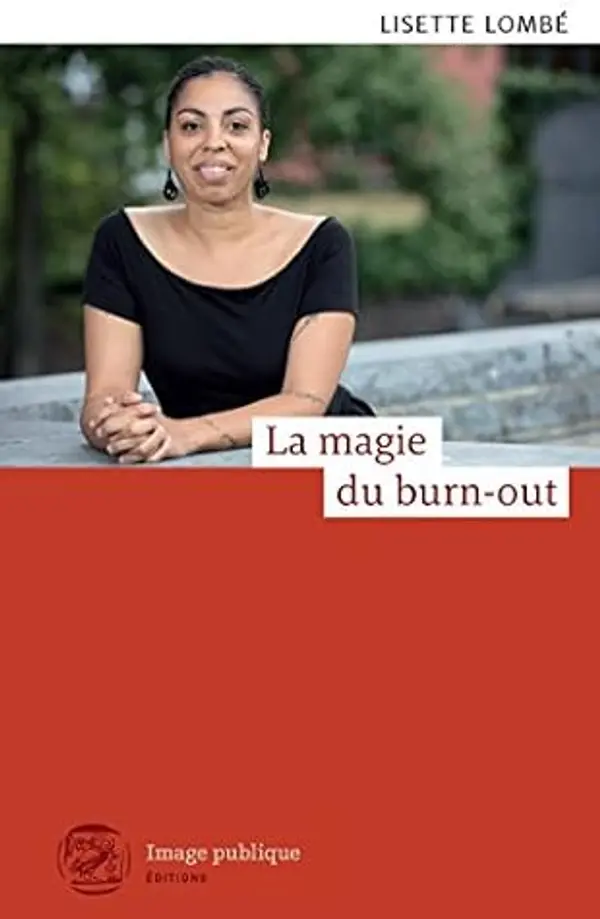 La magie du burn-out: Un récit autobiographique émouvant by Lisette Lombé cover