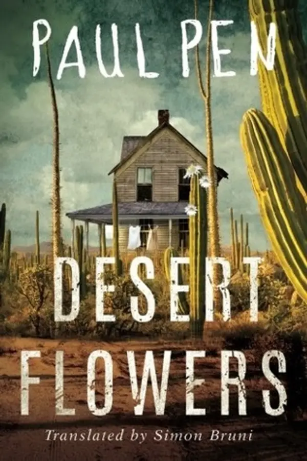 Desert Flowers by Paul Pen cover