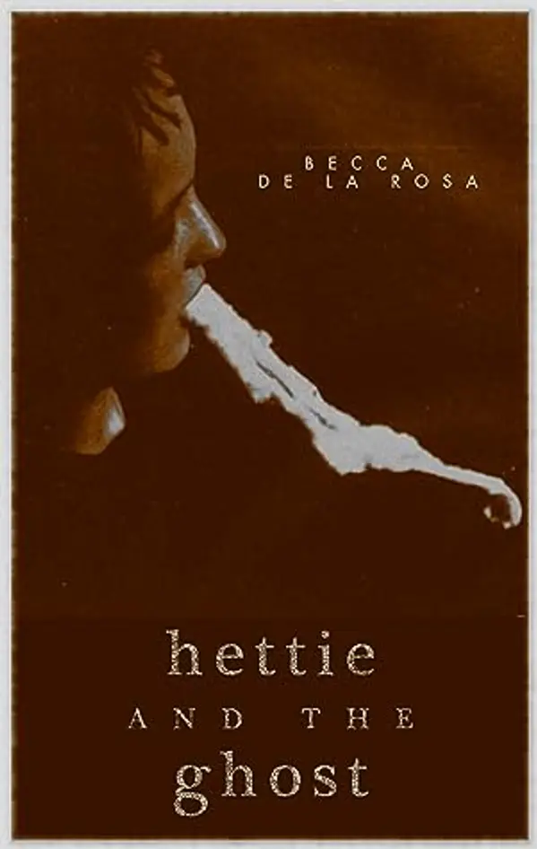 Hettie and the Ghost by Becca De La Rosa cover