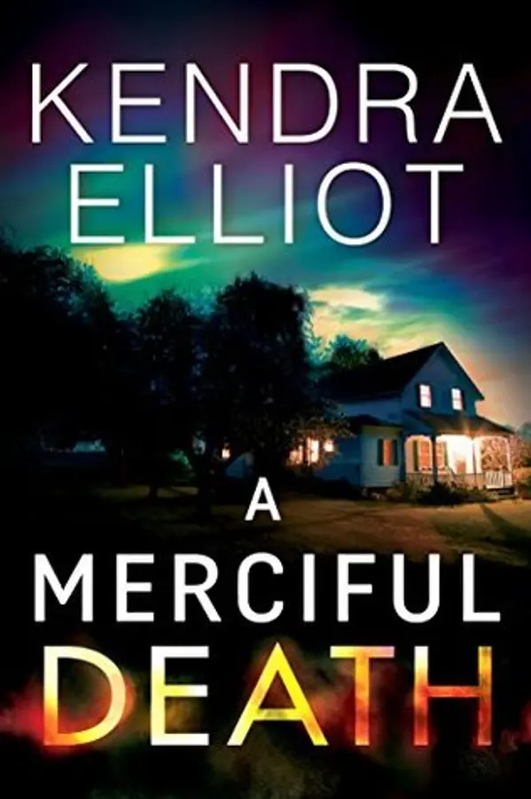 A Merciful Death (Mercy Kilpatrick, #1) by Kendra Elliot cover