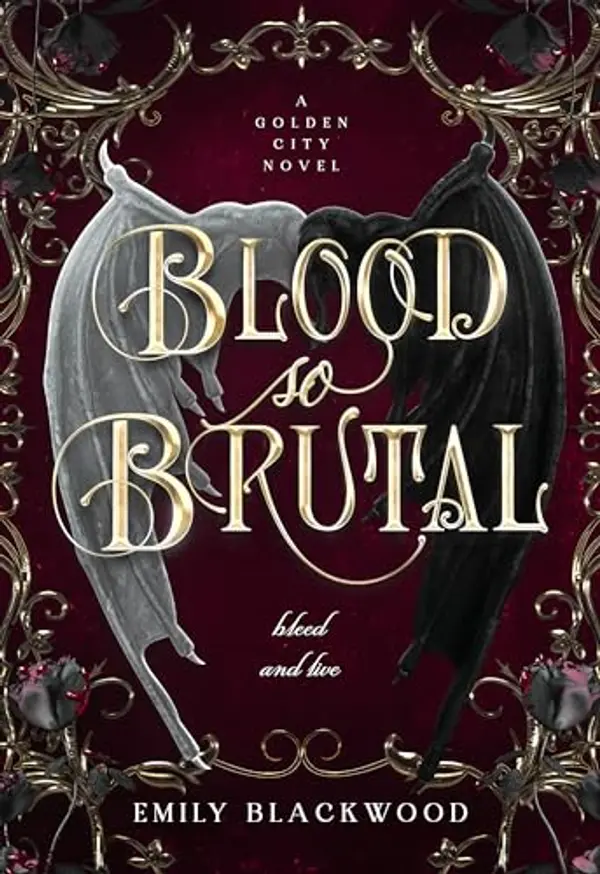 Blood So Brutal: Golden City Book 2 by Emily Blackwood cover