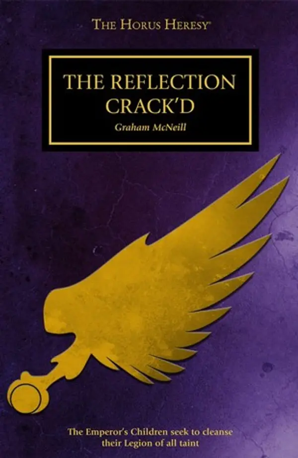The Reflection Crack'd (The Horus Heresy) by Graham McNeill cover