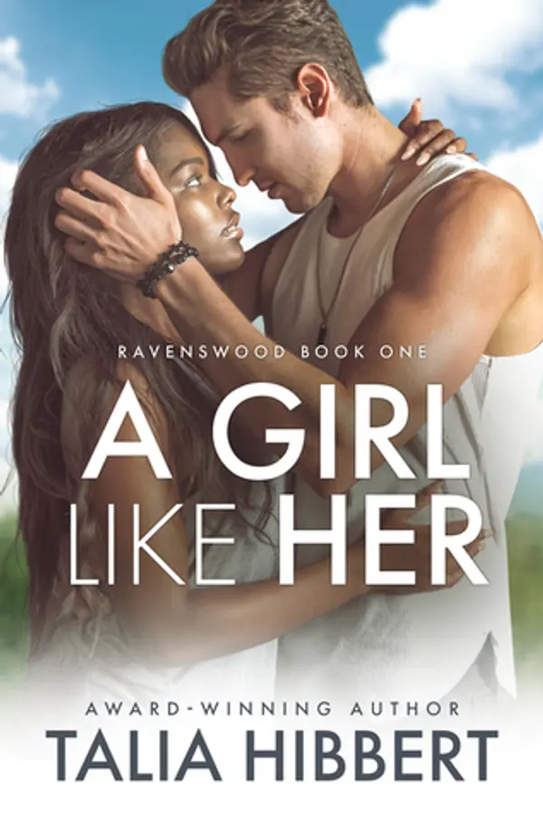 A Girl Like Her (Ravenswood, #1) by Talia Hibbert cover
