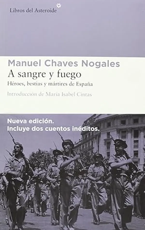 A sangre y fuego by Manuel CHAVES NOGALES(2009-03-26) by Manuel Chaves Nogales cover