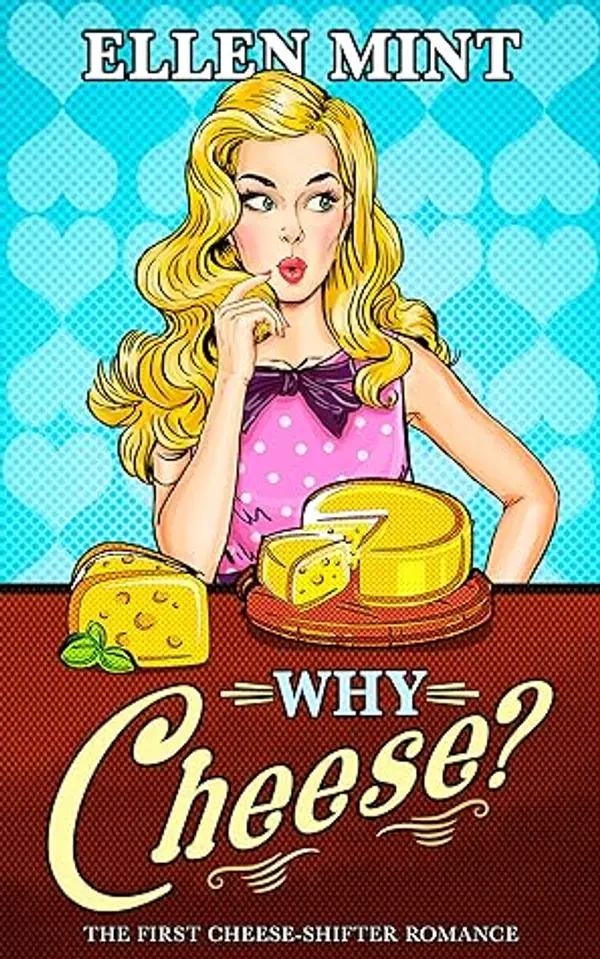 Why Cheese? by Ellen Mint cover