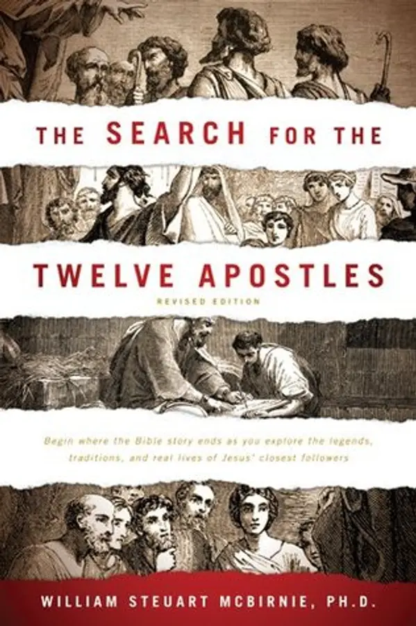 The Search for the Twelve Apostles by William Steuart McBirnie cover