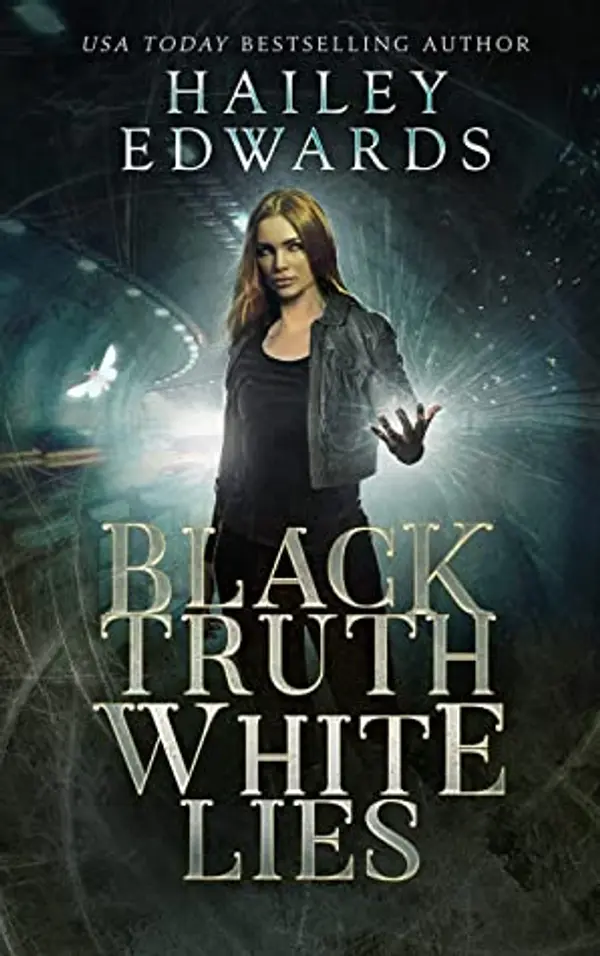 Black Truth, White Lies (Black Hat Bureau, #3) by Hailey Edwards cover