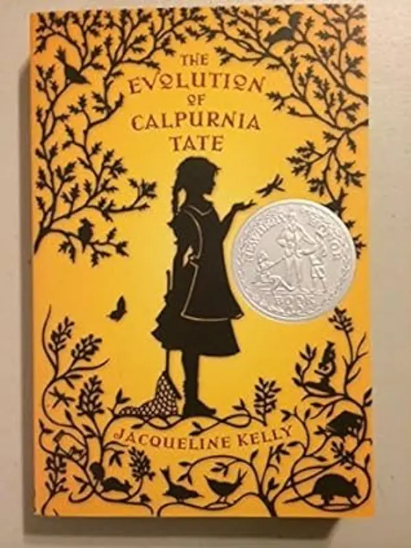 Evolution of Calpurnia Tate Newbery Honor Book (2009-05-03) by Jacqueline Kelly cover