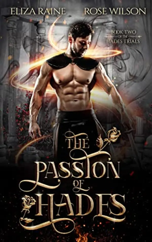 The Passion of Hades (The Hades Trials, #2) by Eliza Raine cover