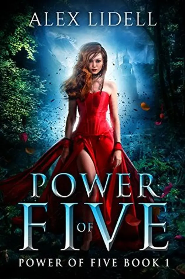 Power of Five (Power of Five, #1) by Alex Lidell cover