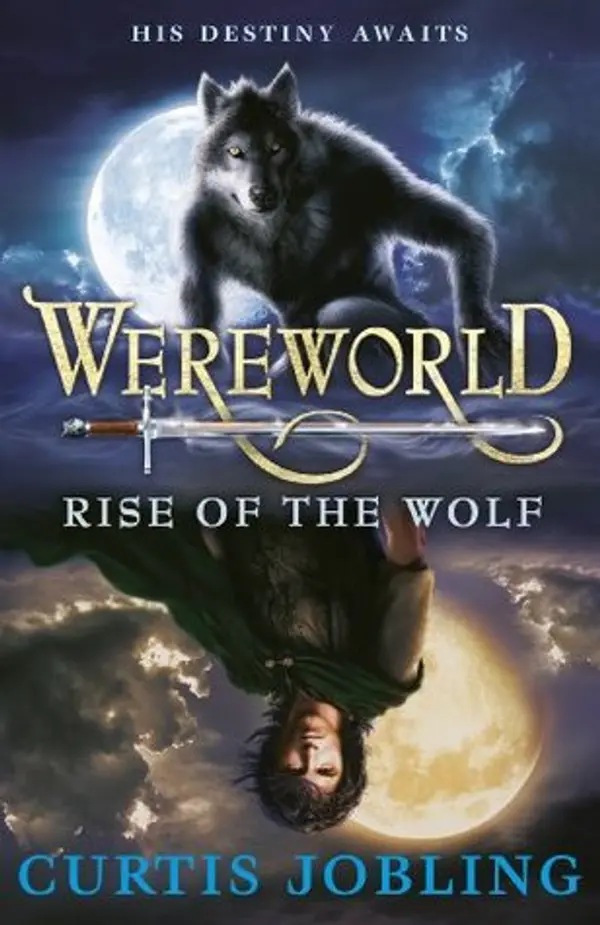 Wereworld: Rise of the Wolf (Wereworld #1) by Curtis Jobling cover