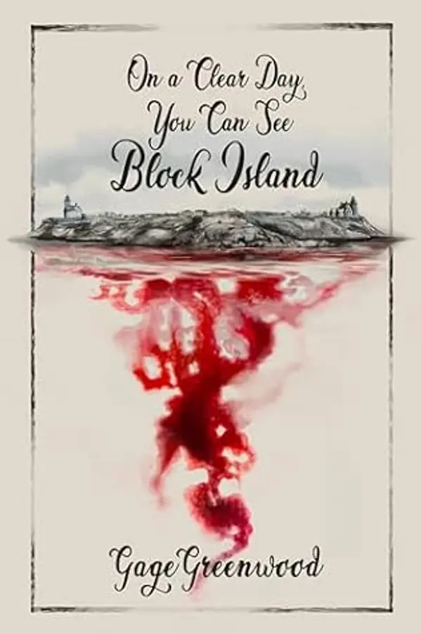 On a Clear Day, You Can See Block Island by Gage Greenwood cover