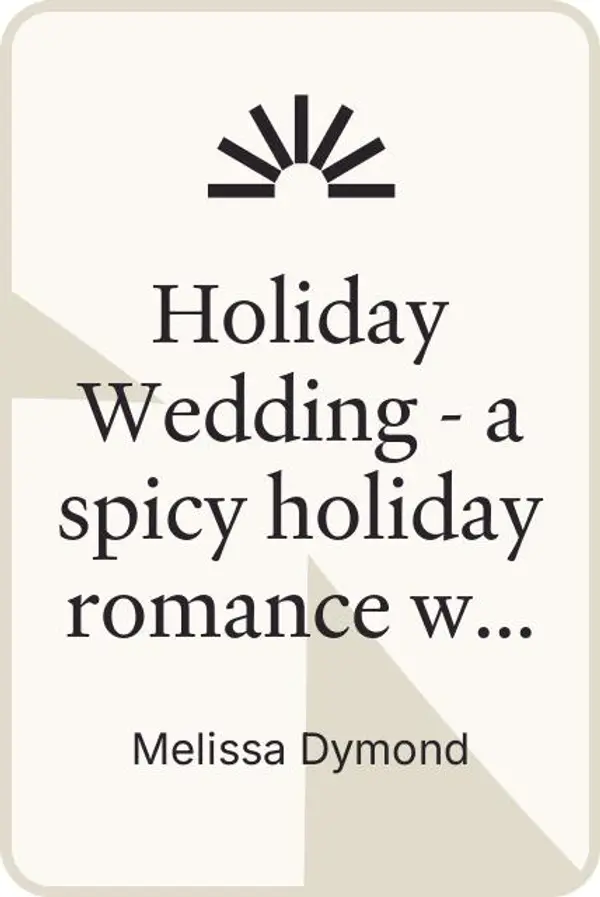 Holiday Wedding-a spicy holiday romance with suspense by Melissa Dymond cover