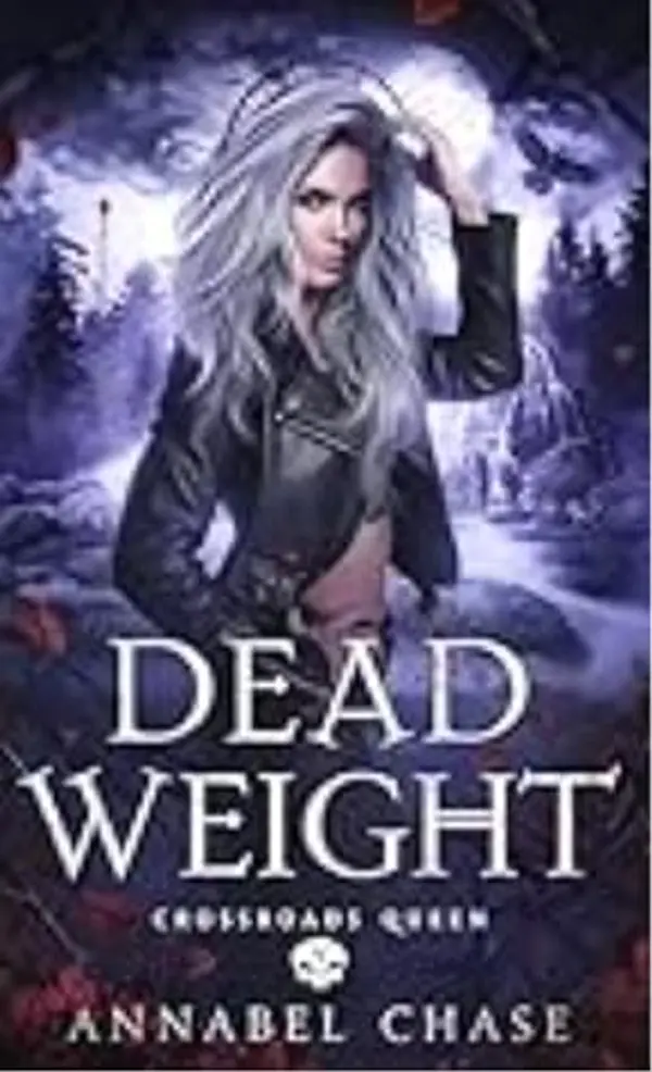 Dead Weight (Crossroads Queen Book 5) by Annabel Chase cover