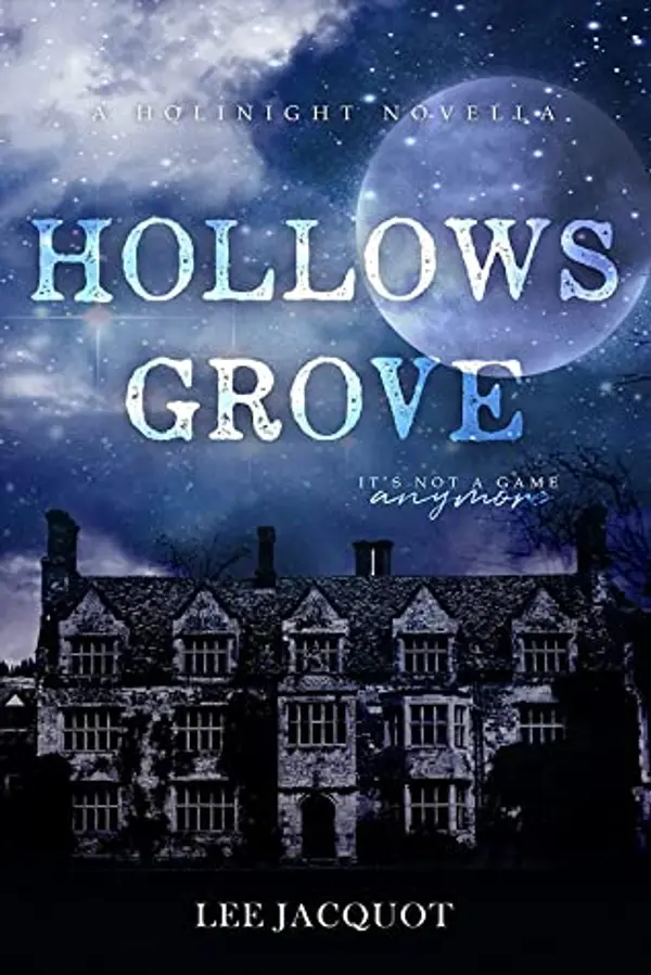 Hollows Grove by Lee Jacquot cover