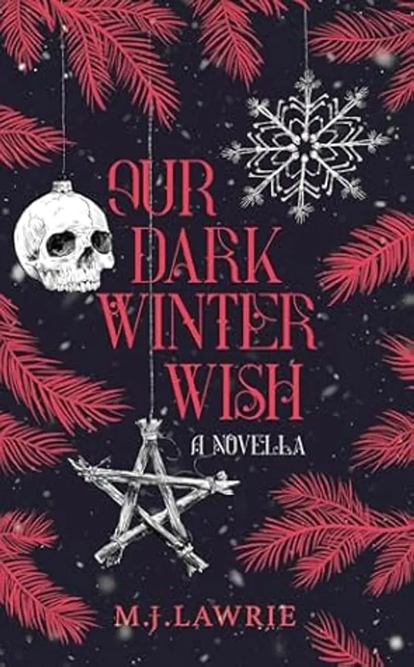 Our Dark Winter Wish: A Novella by M.J. Lawrie cover