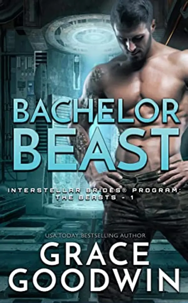 Bachelor Beast (Interstellar Brides Program: The Beasts, #1) by Grace Goodwin cover