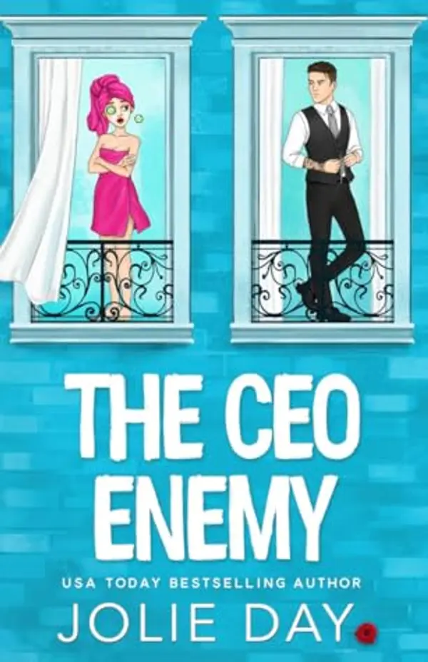 The CEO Enemy (Next Door to a Billionaire #1) by Jolie Day cover