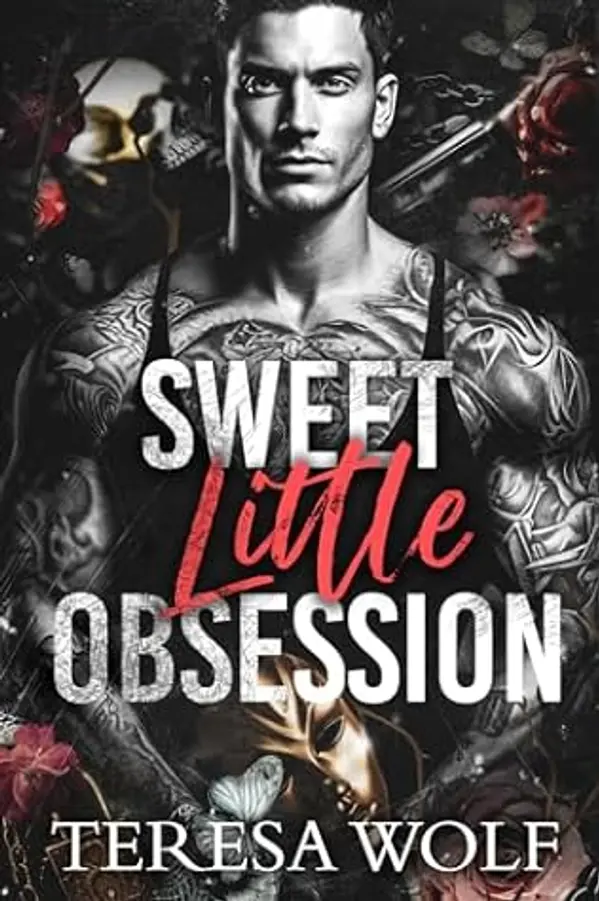 Sweet Little Obsession (Love So Cruel #1) by Teresa  Wolf cover