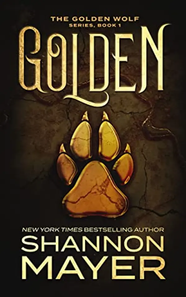 Golden (The Golden Wolf, #1) by Shannon Mayer cover
