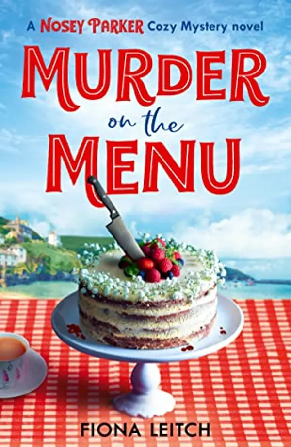 Murder on the Menu (Nosey Parker Mysteries, #1) by Fiona Leitch cover