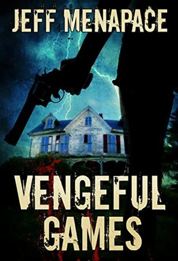 Vengeful Games (Bad Games #2) by Jeff Menapace cover