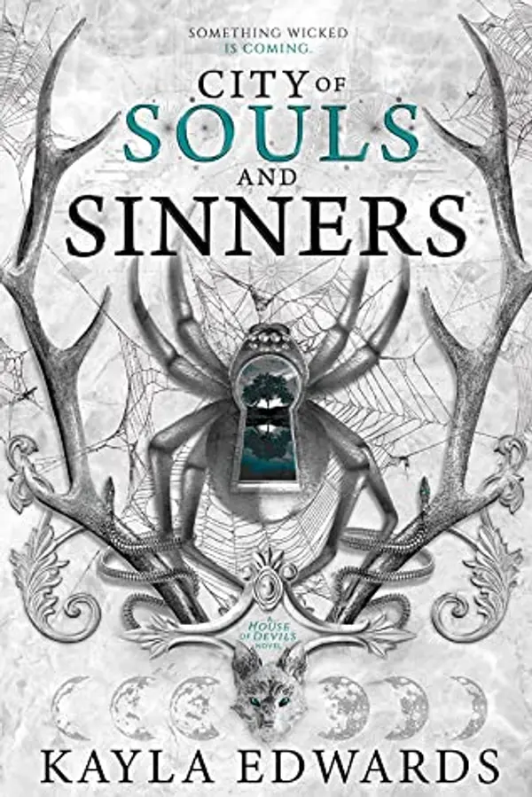 City of Souls and Sinners (House of Devils, #2) by Kayla   Edwards cover